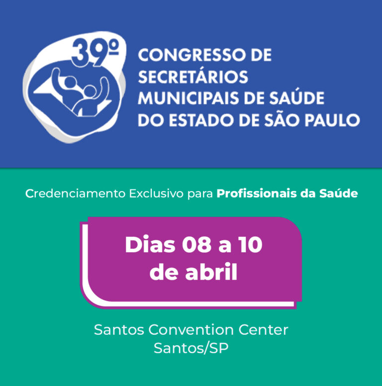 39º Congresso de Secretários Municipais de Saúde do Estado de São Paulo